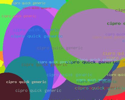 Cipro Quick Generic