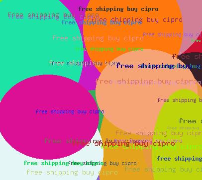 Free shipping buy cipro